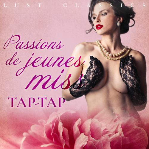 LUST Classics : Passions de jeunes miss