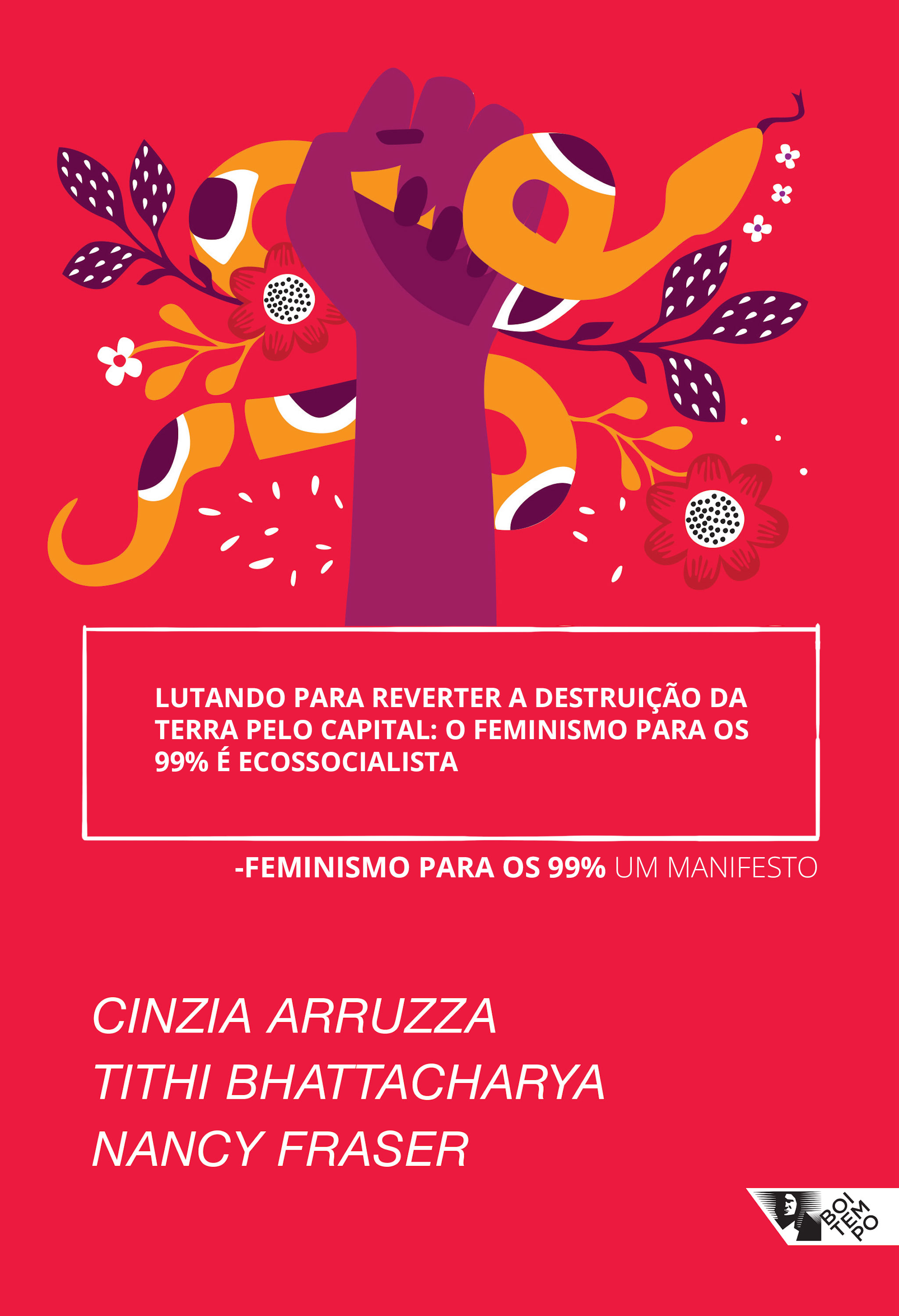 Lutando para reverter a destruição da Terra pelo capital: o feminismo para os 99% é ecossocialista