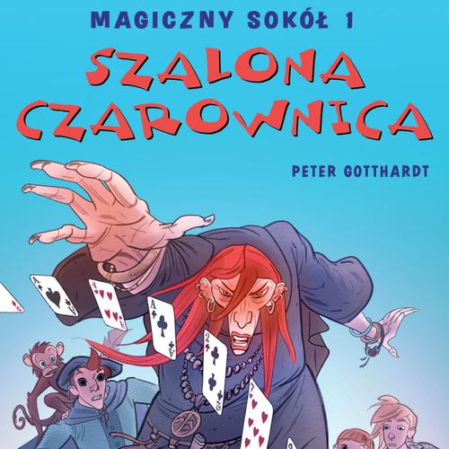 Magiczny sokół 1 - Szalona Czarownica