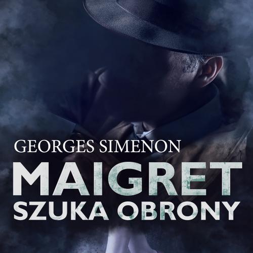 Maigret szuka obrony