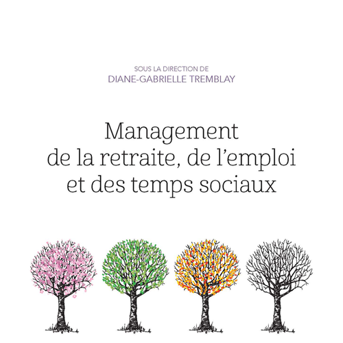 Management de la retraite, de l'emploi et des temps sociaux