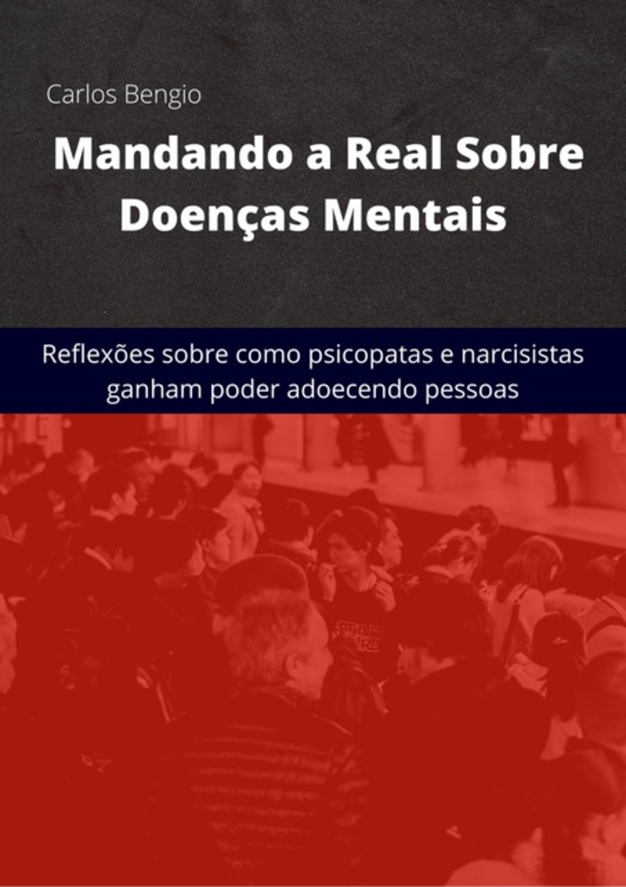 Mandando A Real Sobre As Doenças Mentais