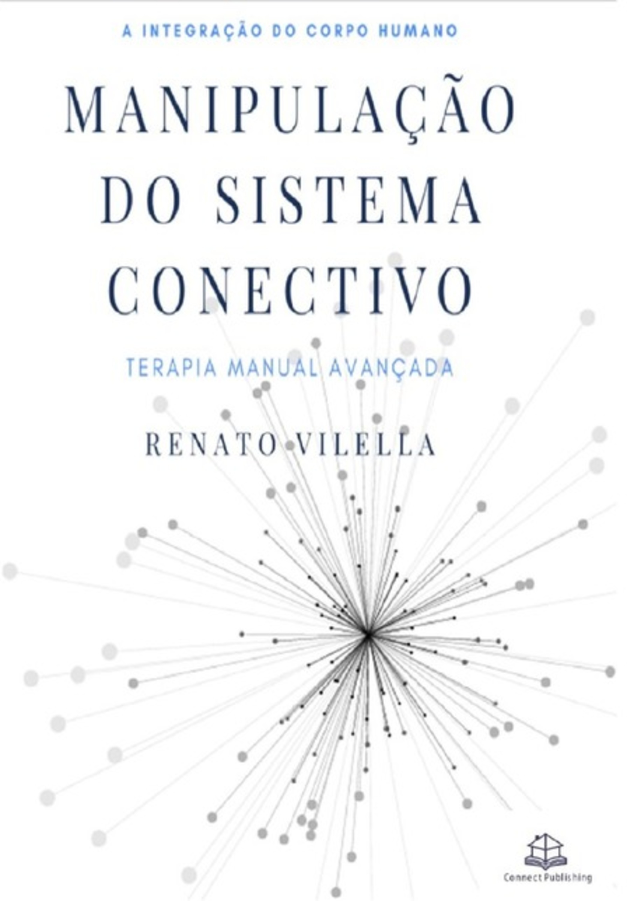 Manipulação Do Sistema Conectivo