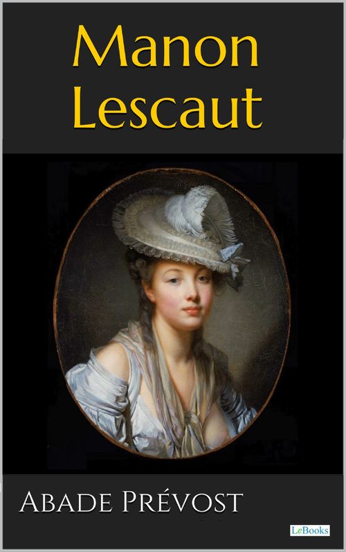 MANON LESCAUT - Prevost