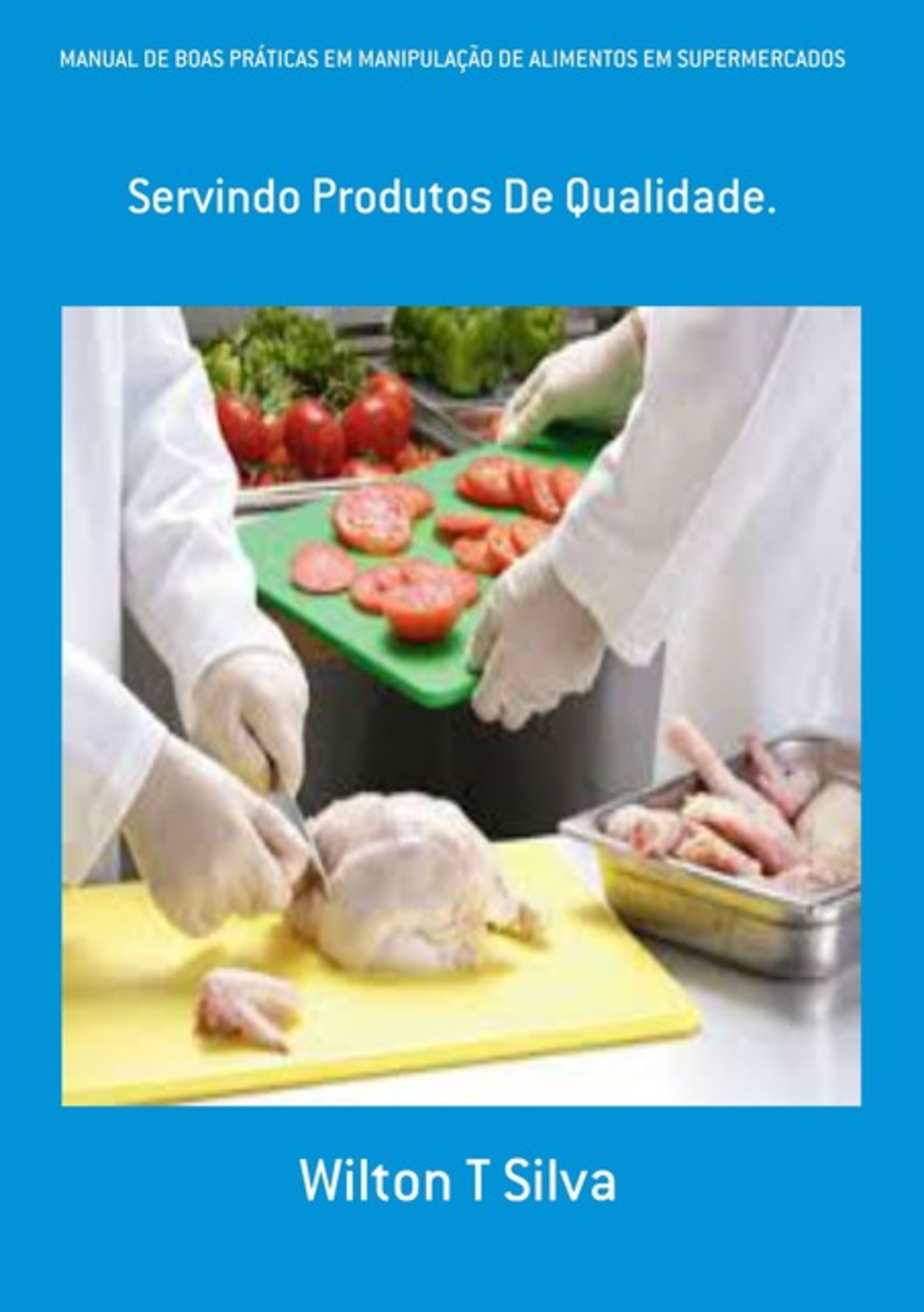 Manual De Boas Práticas Em Manipulação De Alimentos Em Supermercados