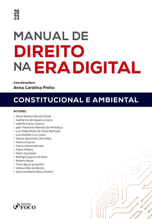 Manual de direito na era digital - Constitucional e ambiental