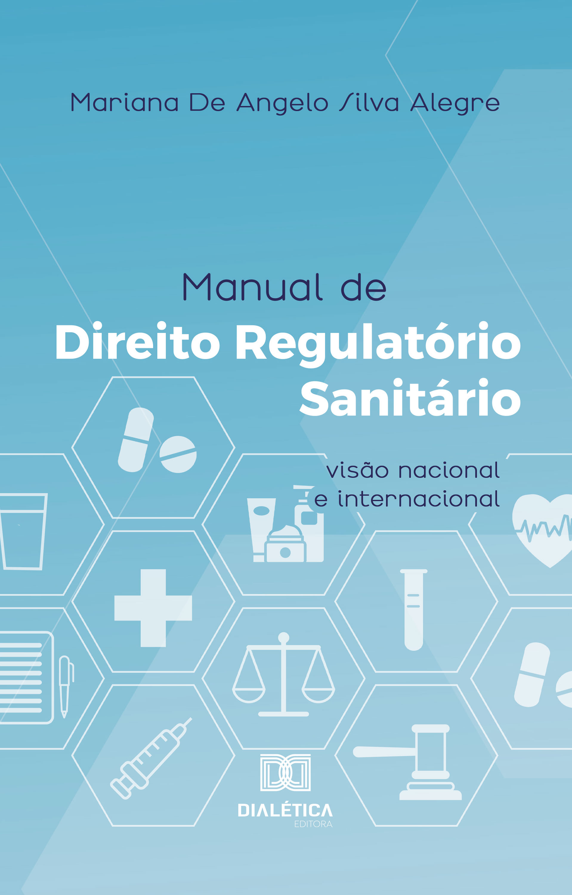 Manual de Direito Regulatório Sanitário