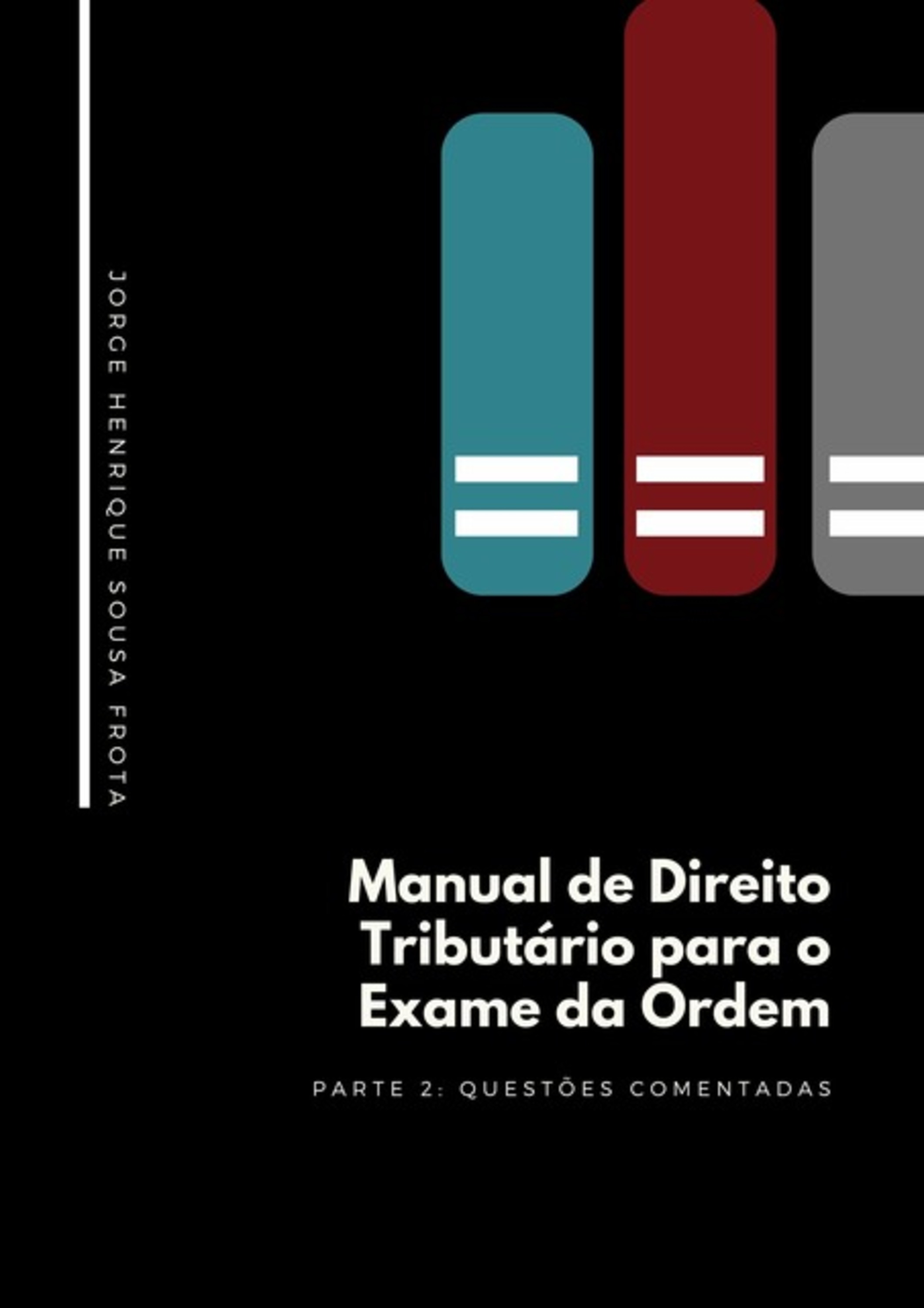 Manual De Direito Tributário Para O Exame Da Ordem