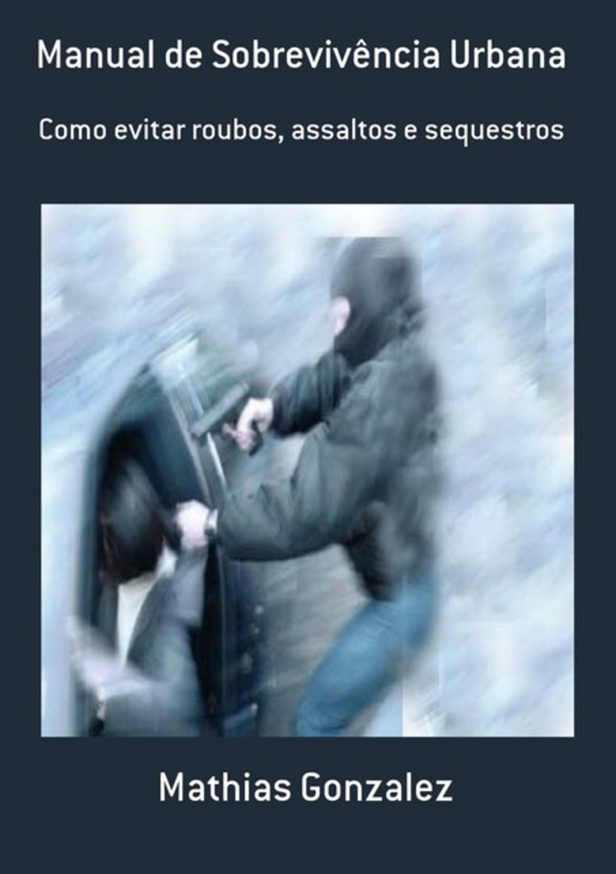 Manual De Sobrevivência Urbana