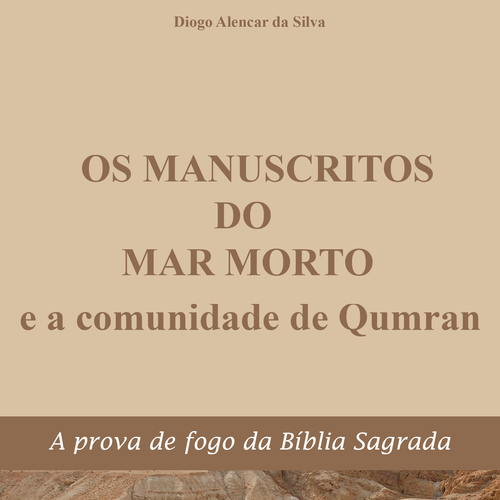 Manuscritos dos Mar Morto e a comunidade de Qumran