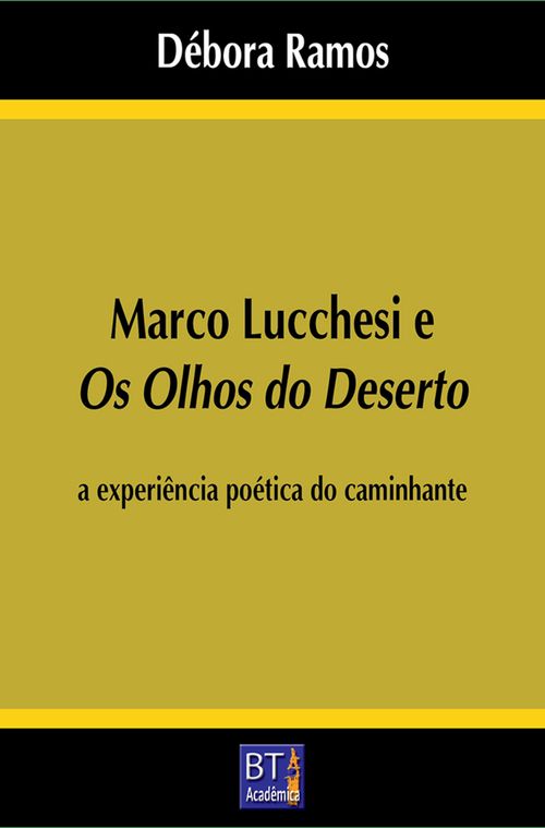 Marco Lucchesi e Os olhos do deserto