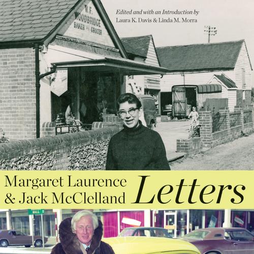 Margaret Laurence and Jack McClelland, Letters