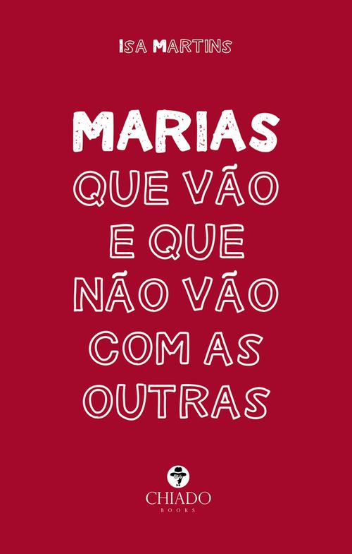 Marias que vão e que não vão com as outras