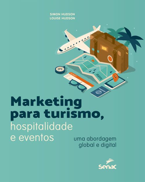 Marketing para turismo, hospitalidade e eventos