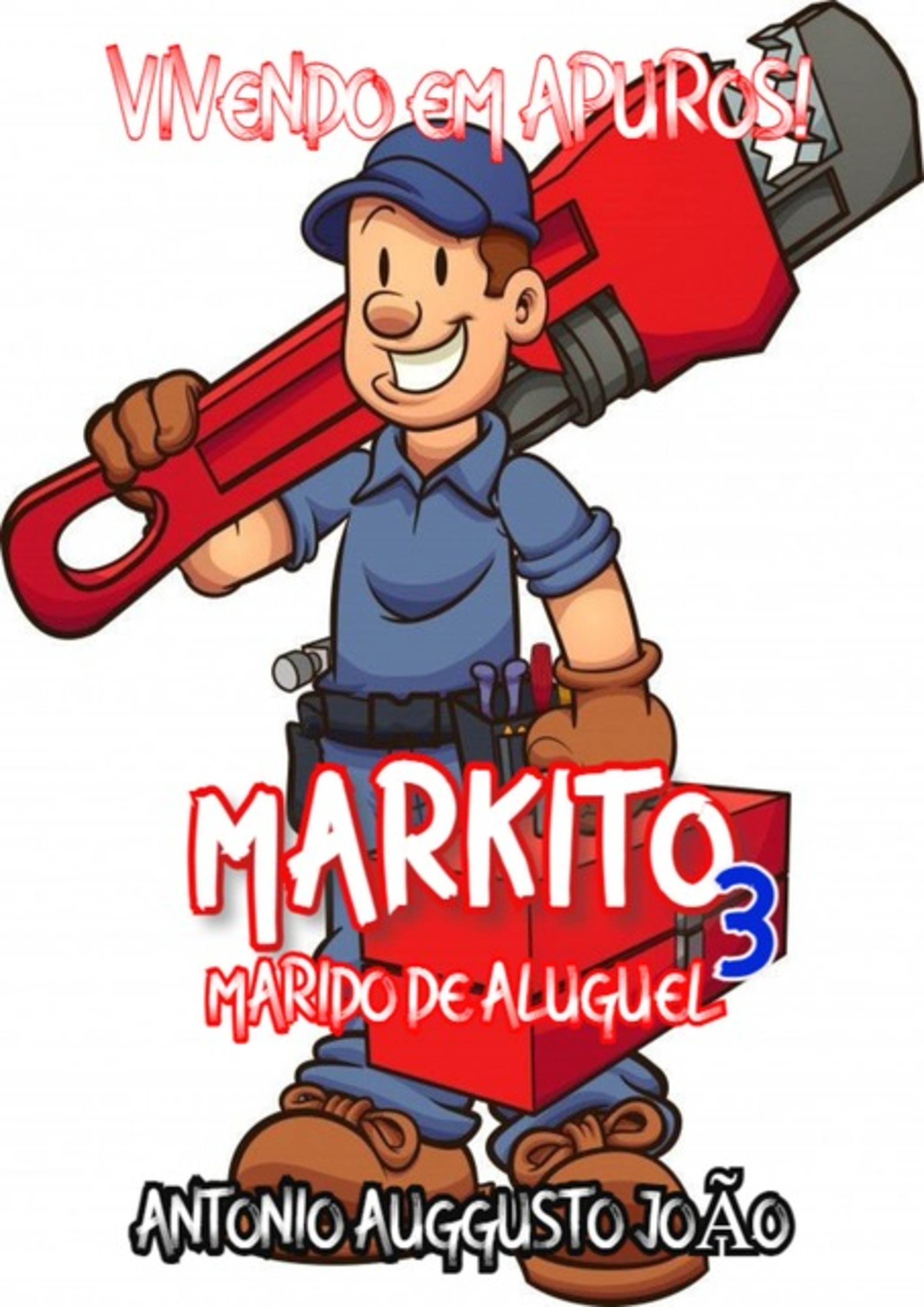 Markito - Marido De Aluguel - Volume 3