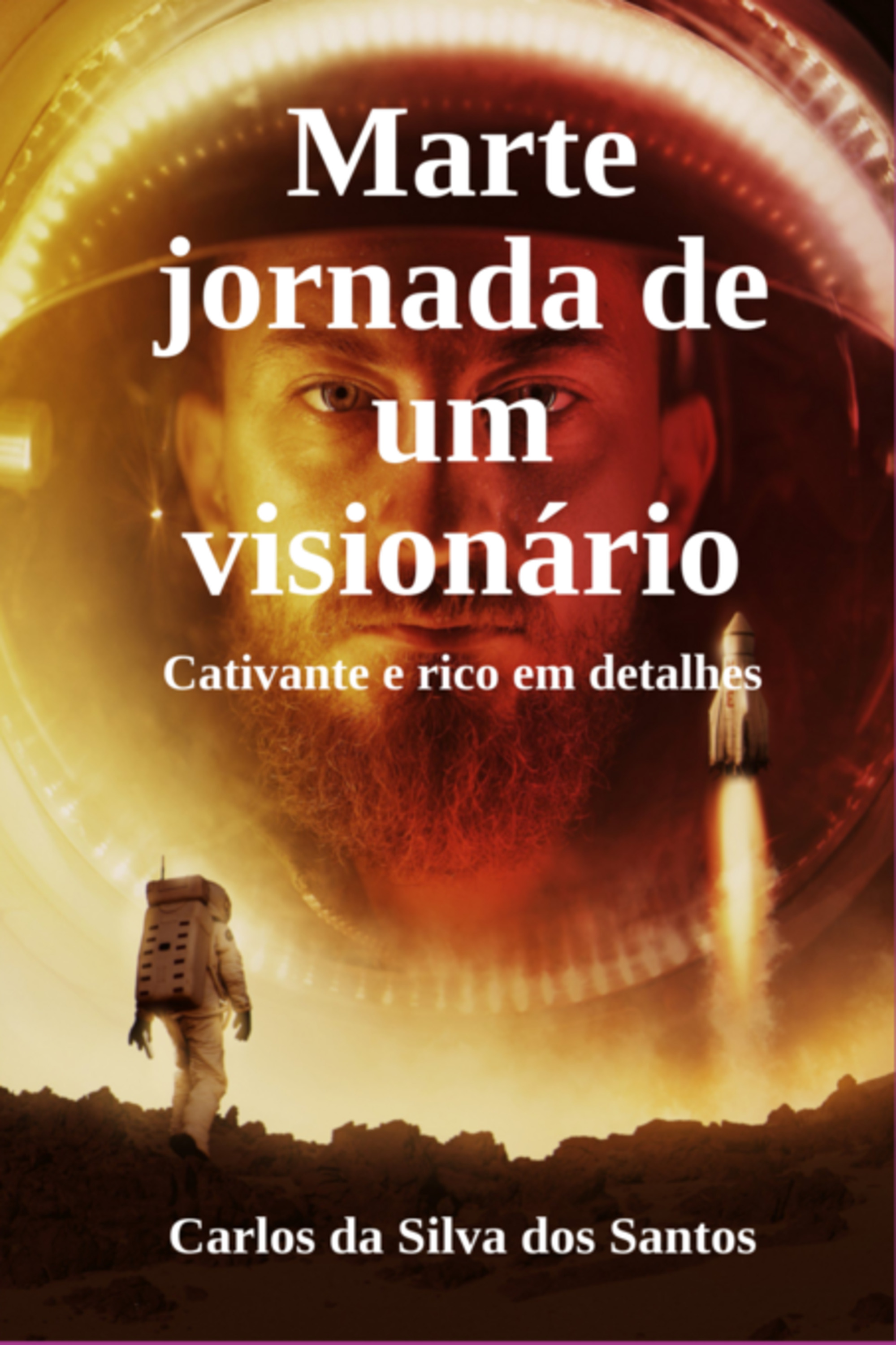 Marte Jornada De Um Visionário