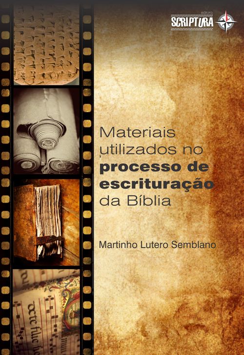 Materiais, formatos e instrumentos utilizados no processo de escrituração da bíblia