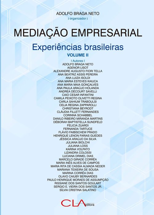 Mediação empresarial - experiências brasileiras - Volume II