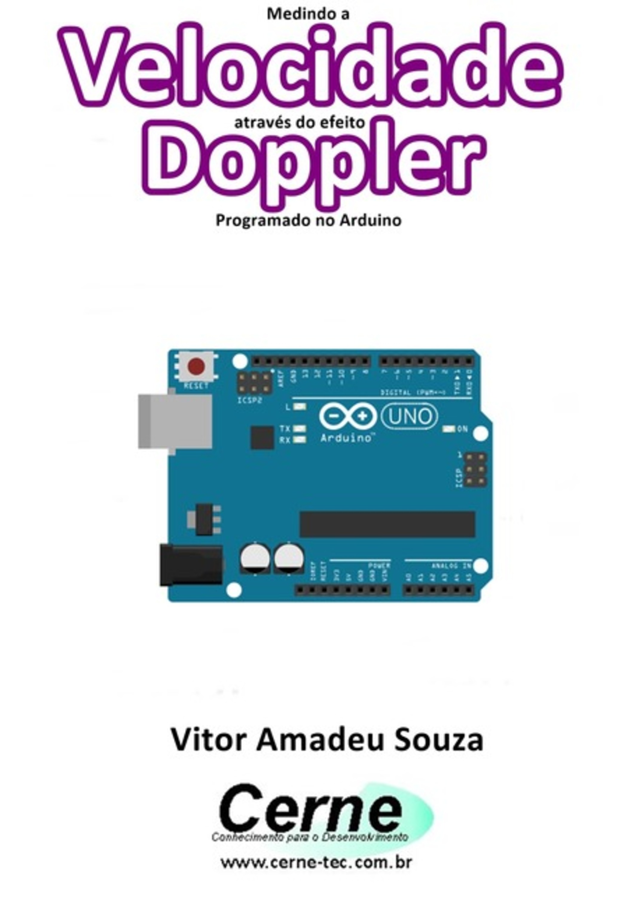 Medindo A Velocidade Através Do Efeito Doppler Programado No Arduino