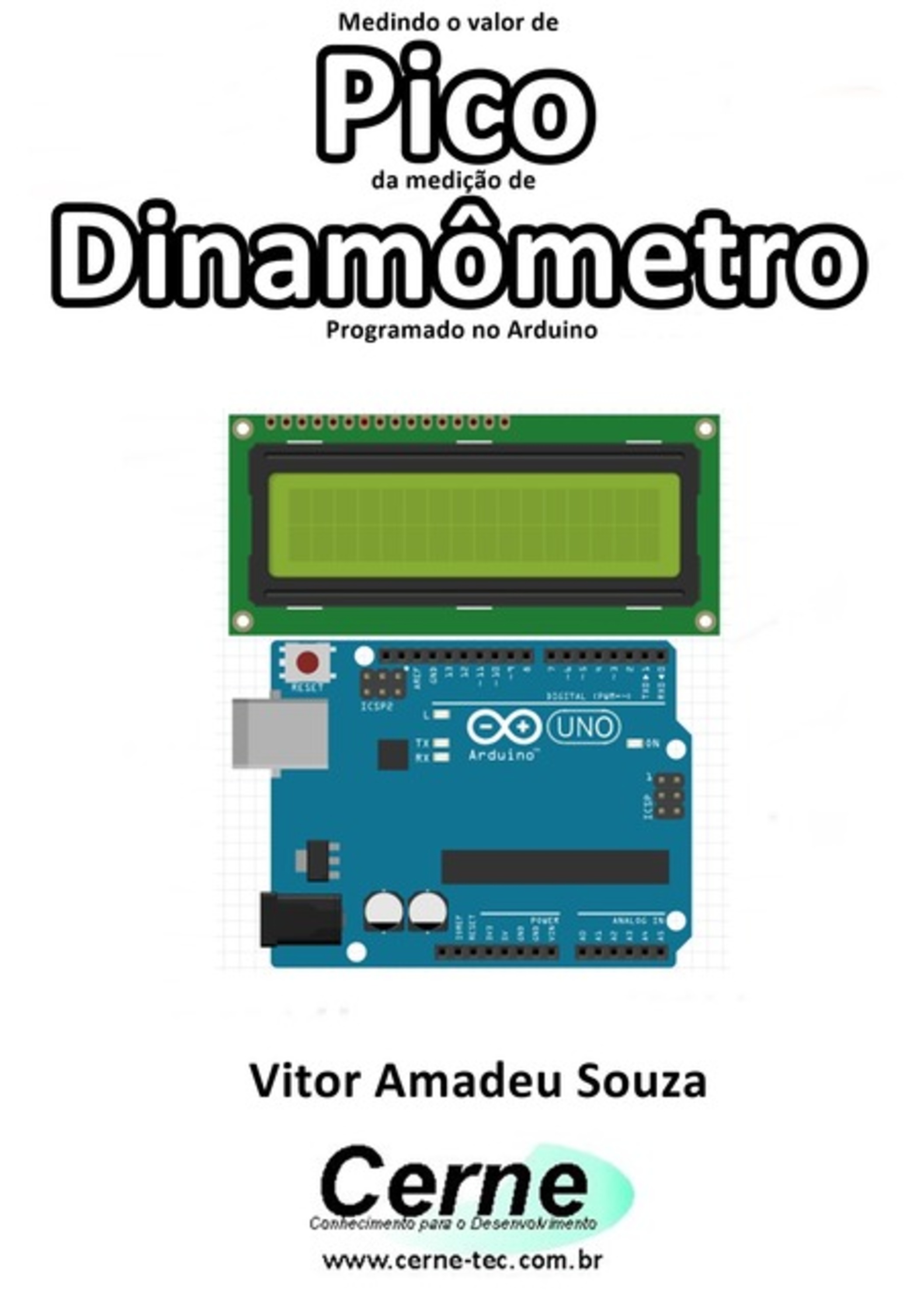 Medindo O Valor De Pico Da Medição De Dinamômetro Programado No Arduino