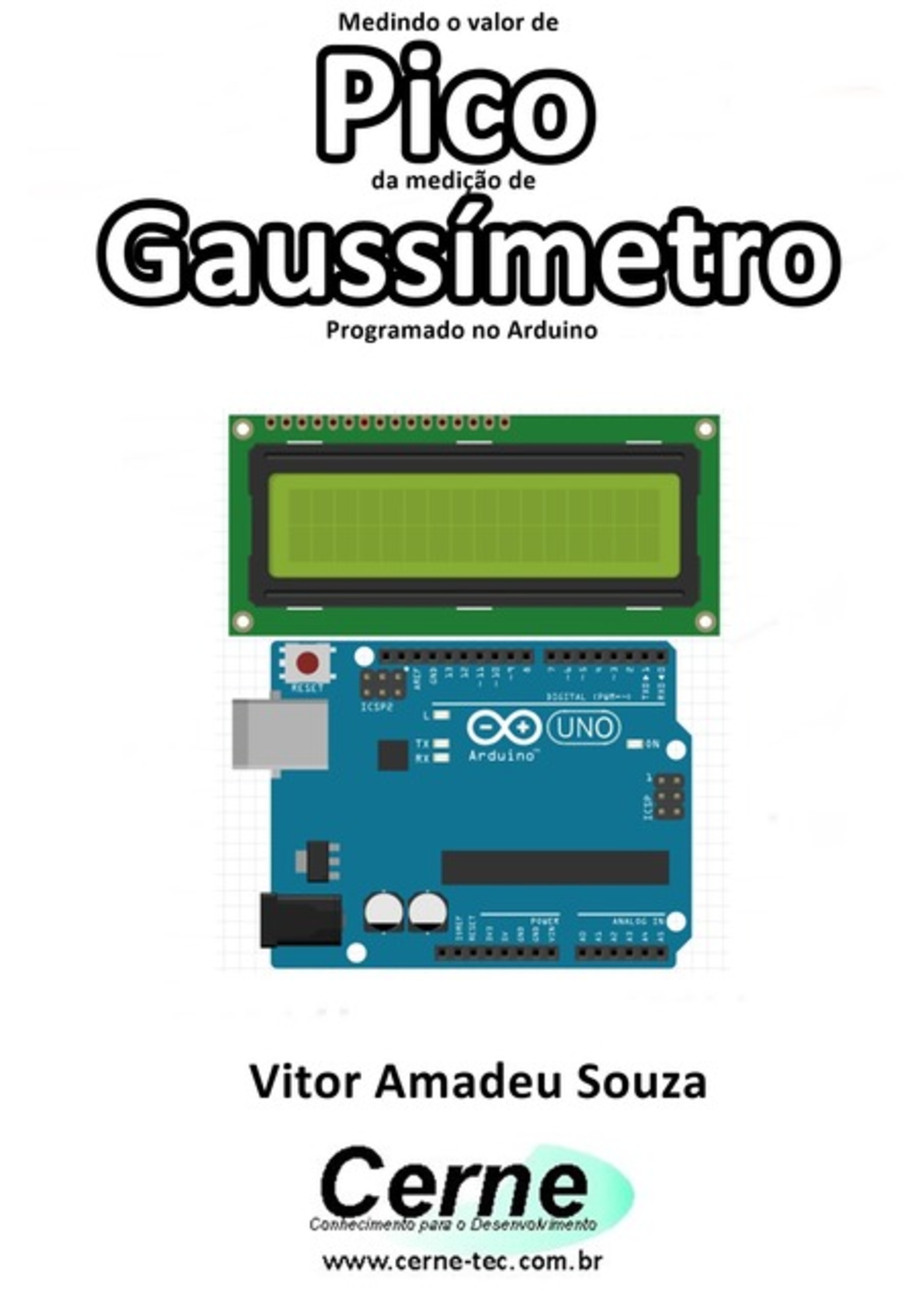 Medindo O Valor De Pico Da Medição De Gaussímetro Programado No Arduino