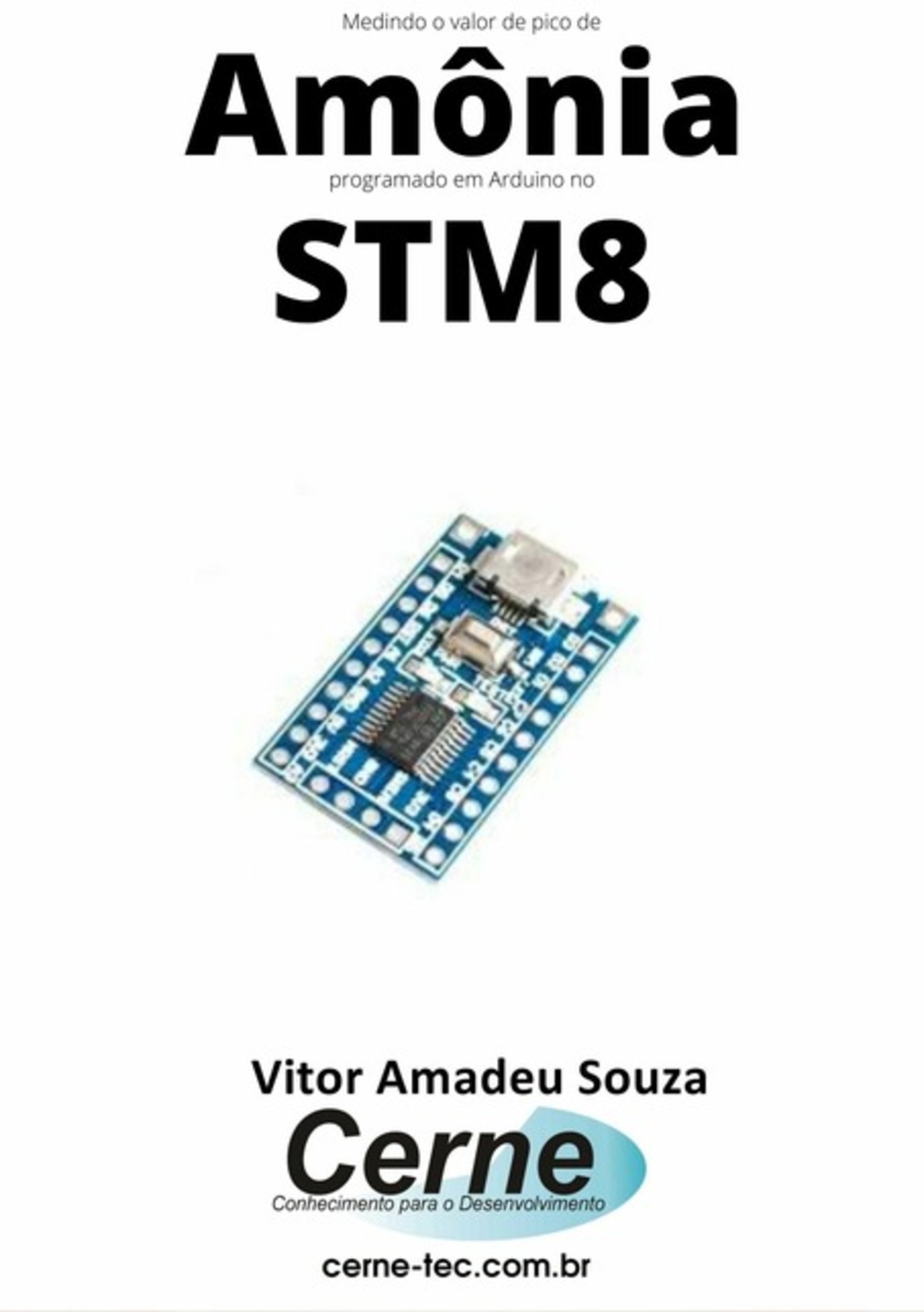 Medindo O Valor De Pico De Amônia Programado Em Arduino No Stm8