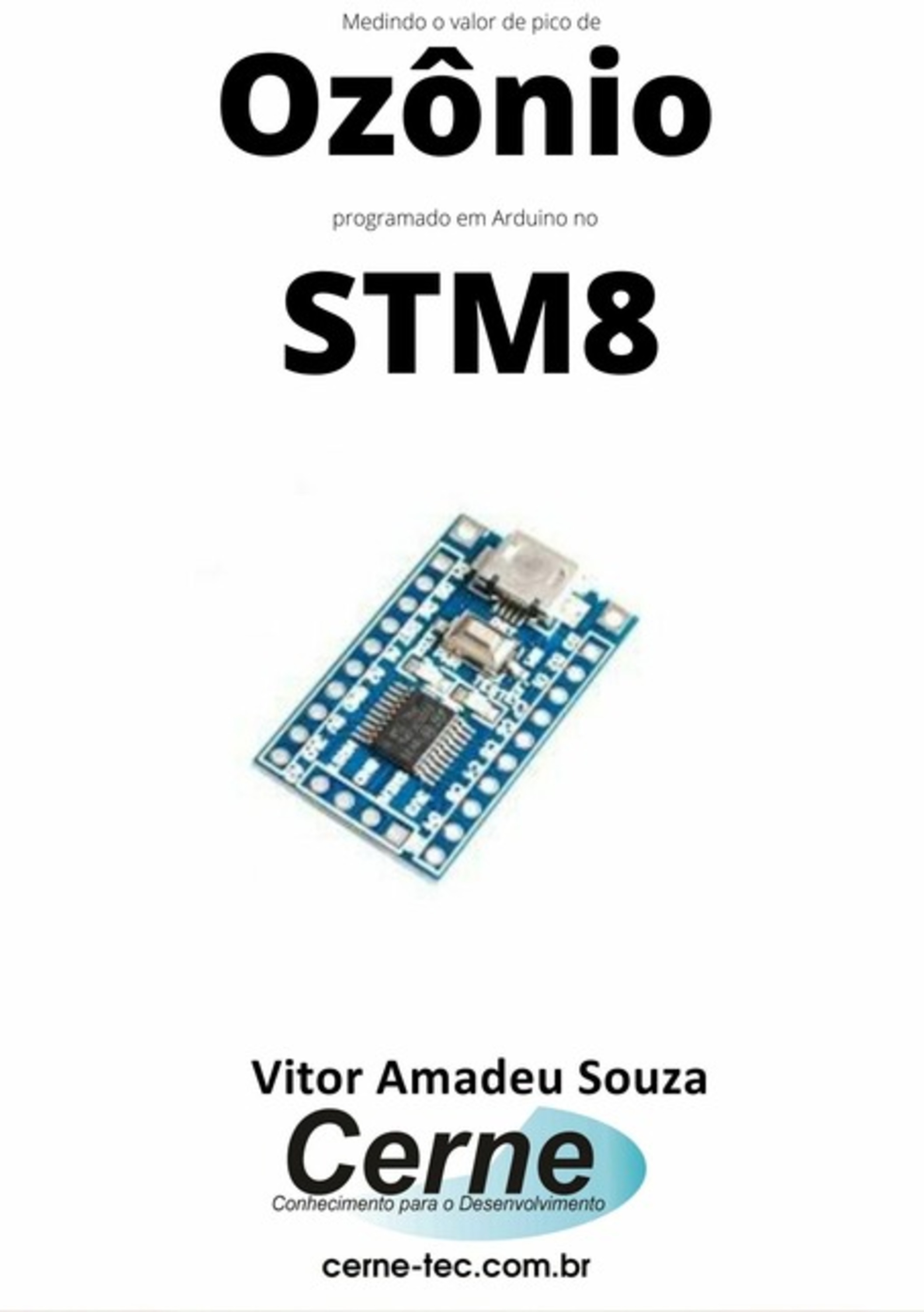 Medindo O Valor De Pico De Ozônio Programado Em Arduino No Stm8