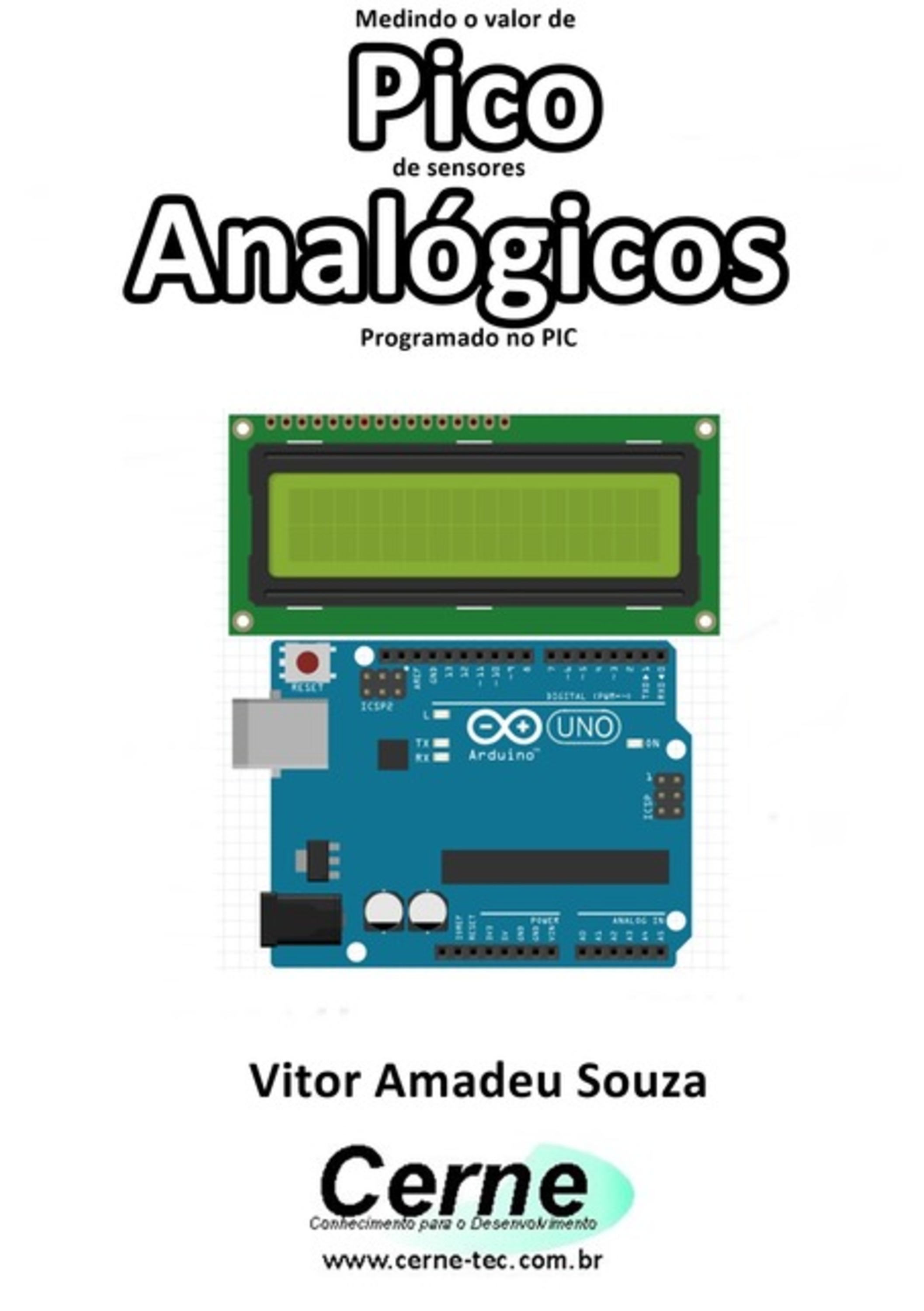 Medindo O Valor De Pico De Sensores Analógicos Programado No Pic