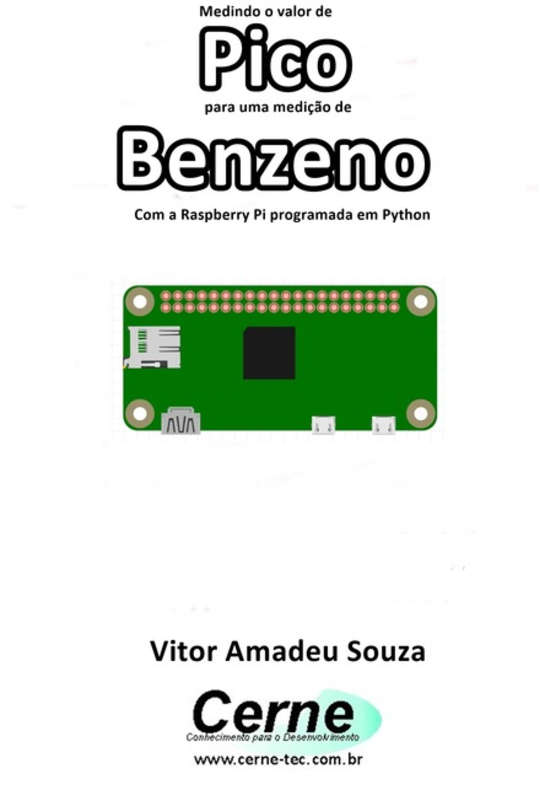 Medindo O Valor De Pico Para Uma Medição De Benzeno Com A Raspberry Pi Programada Em Python