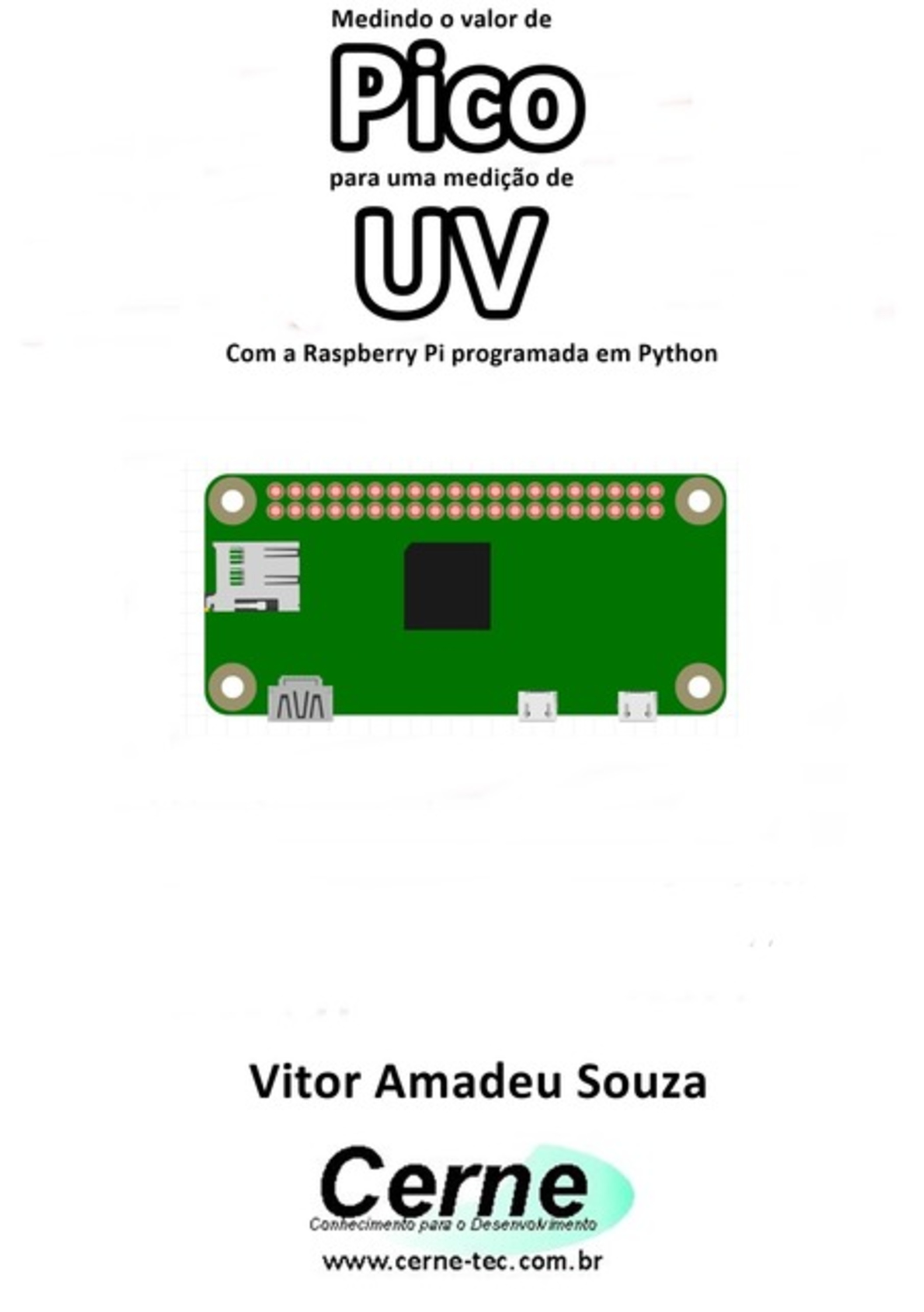 Medindo O Valor De Pico Para Uma Medição De Uv Com A Raspberry Pi Programada Em Python