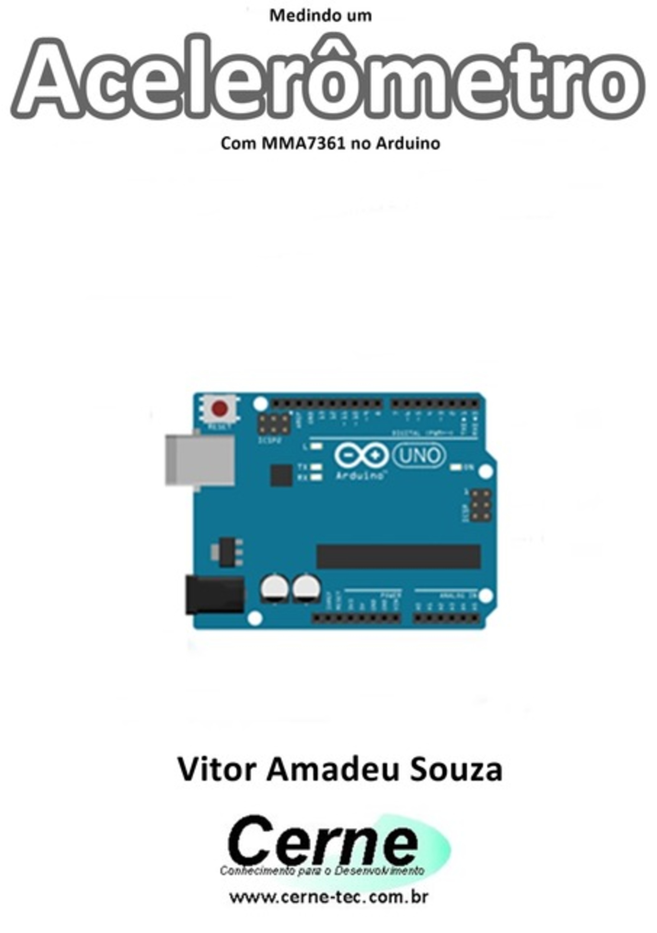 Medindo Um Acelerômetro Com Mma7361 No Arduino