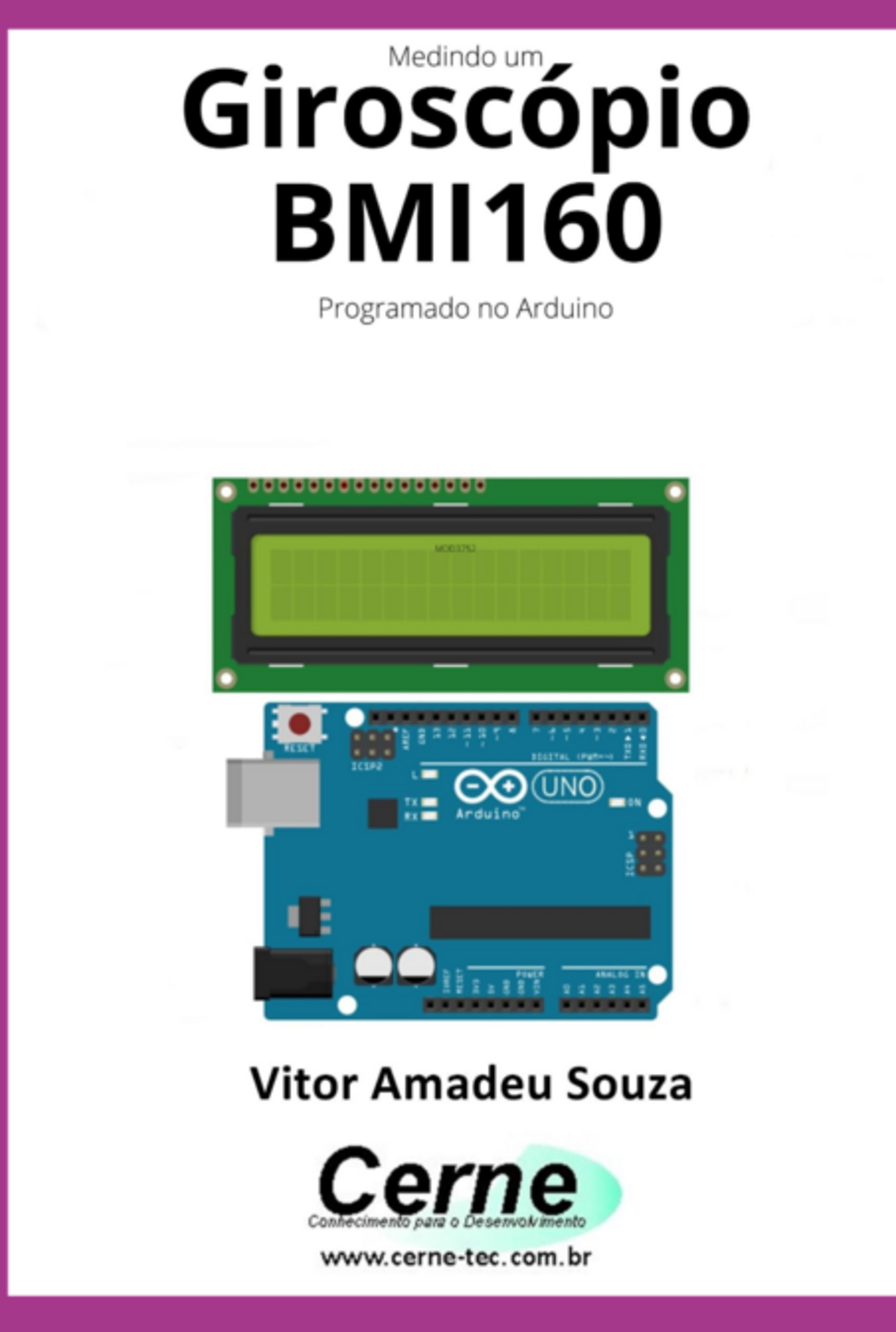 Medindo Um Giroscópio Bmi160 Programado No Arduino