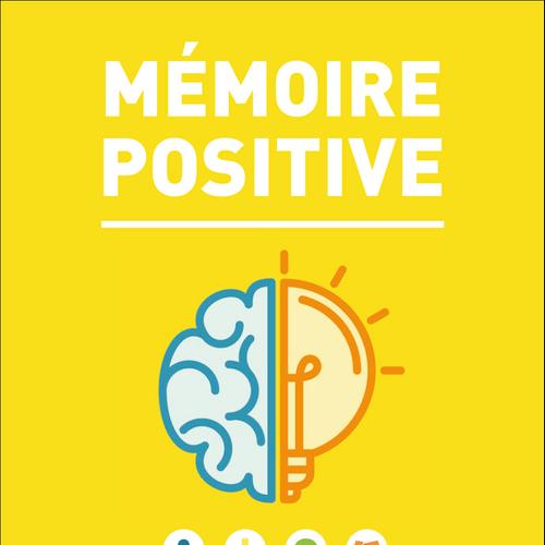 MÉMOIRE POSITIVE