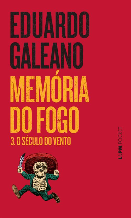 Memória do Fogo: O Século do Vento