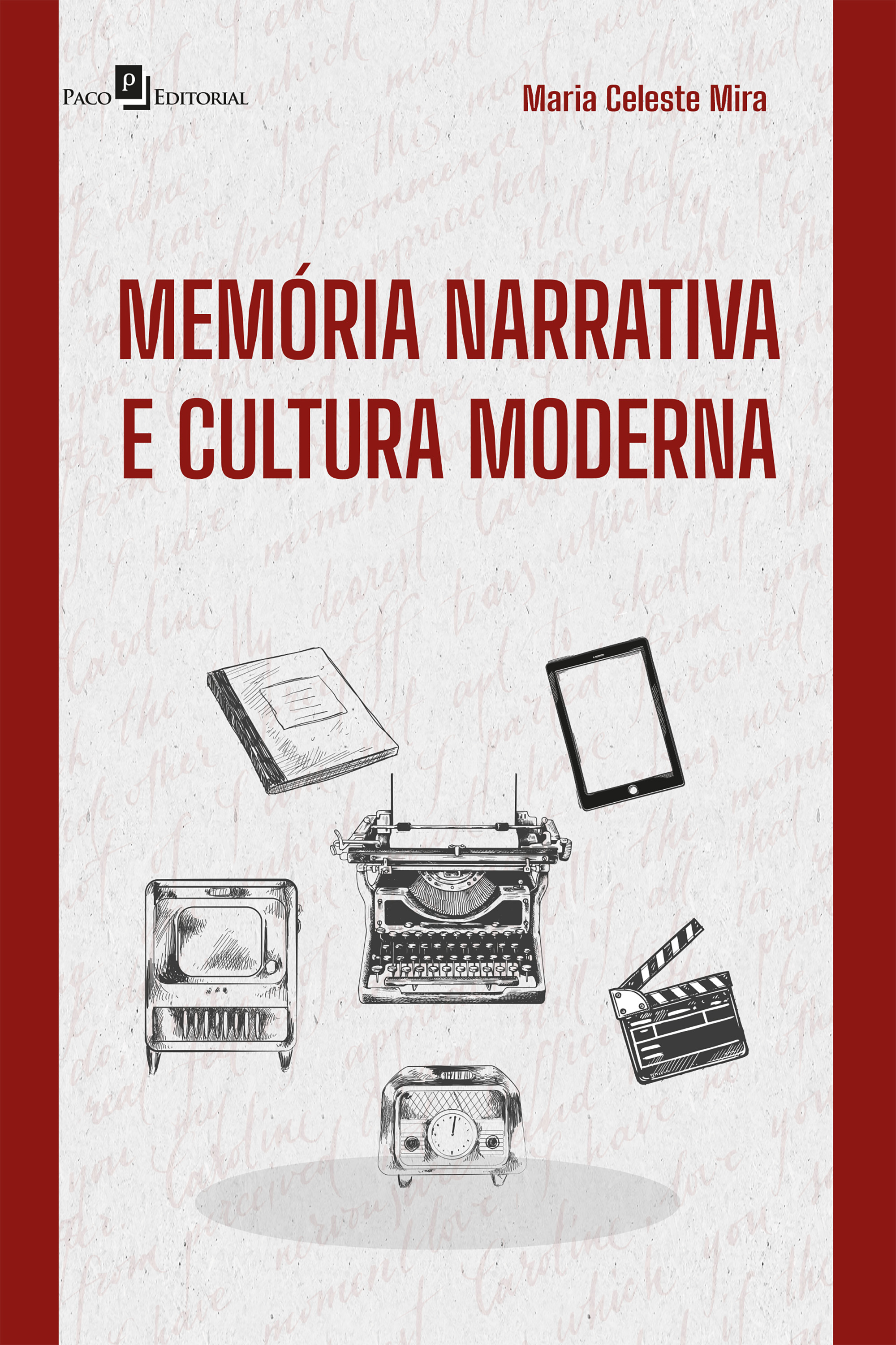 Memória narrativa e cultura moderna