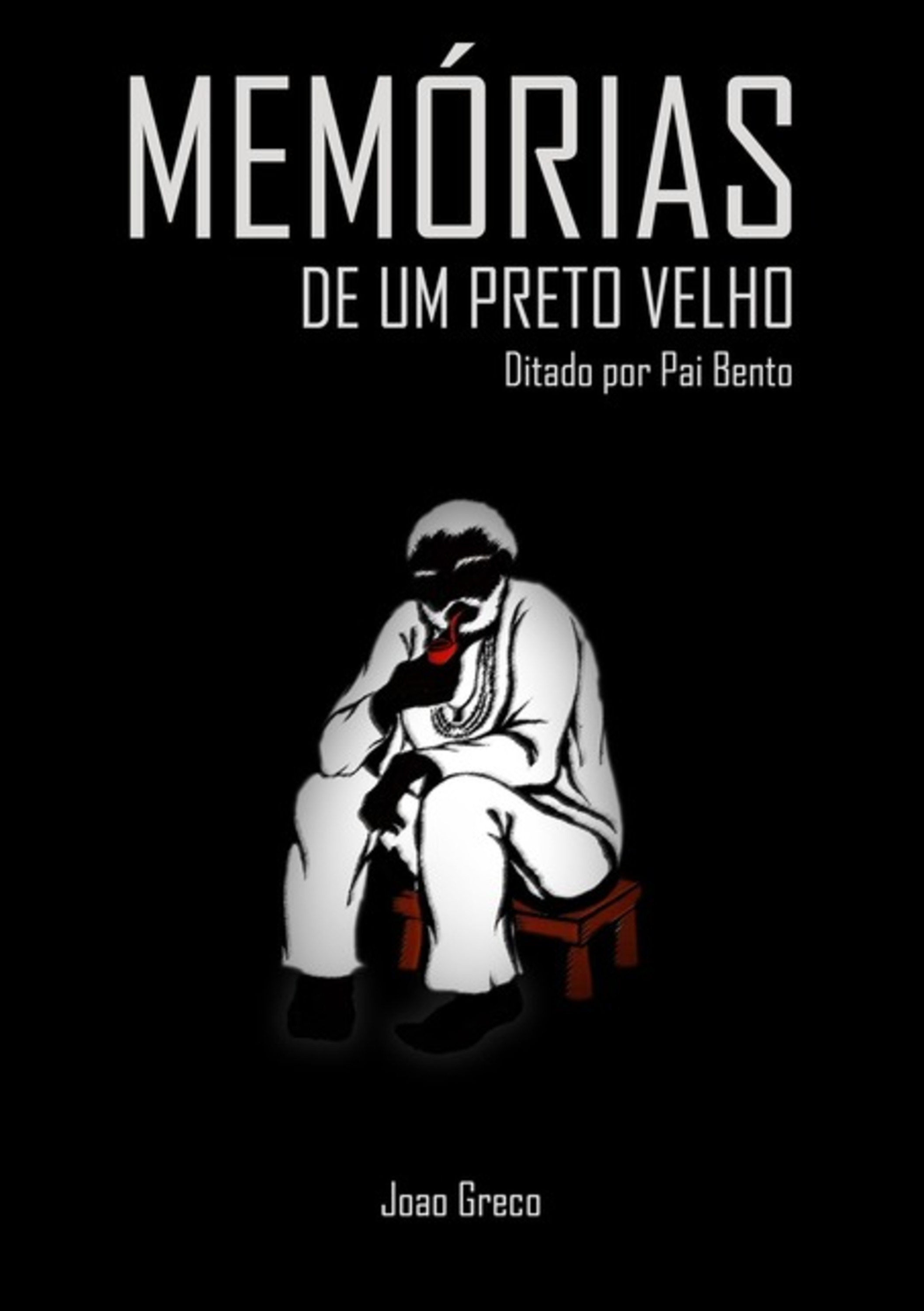 Memórias De Um Preto Velho