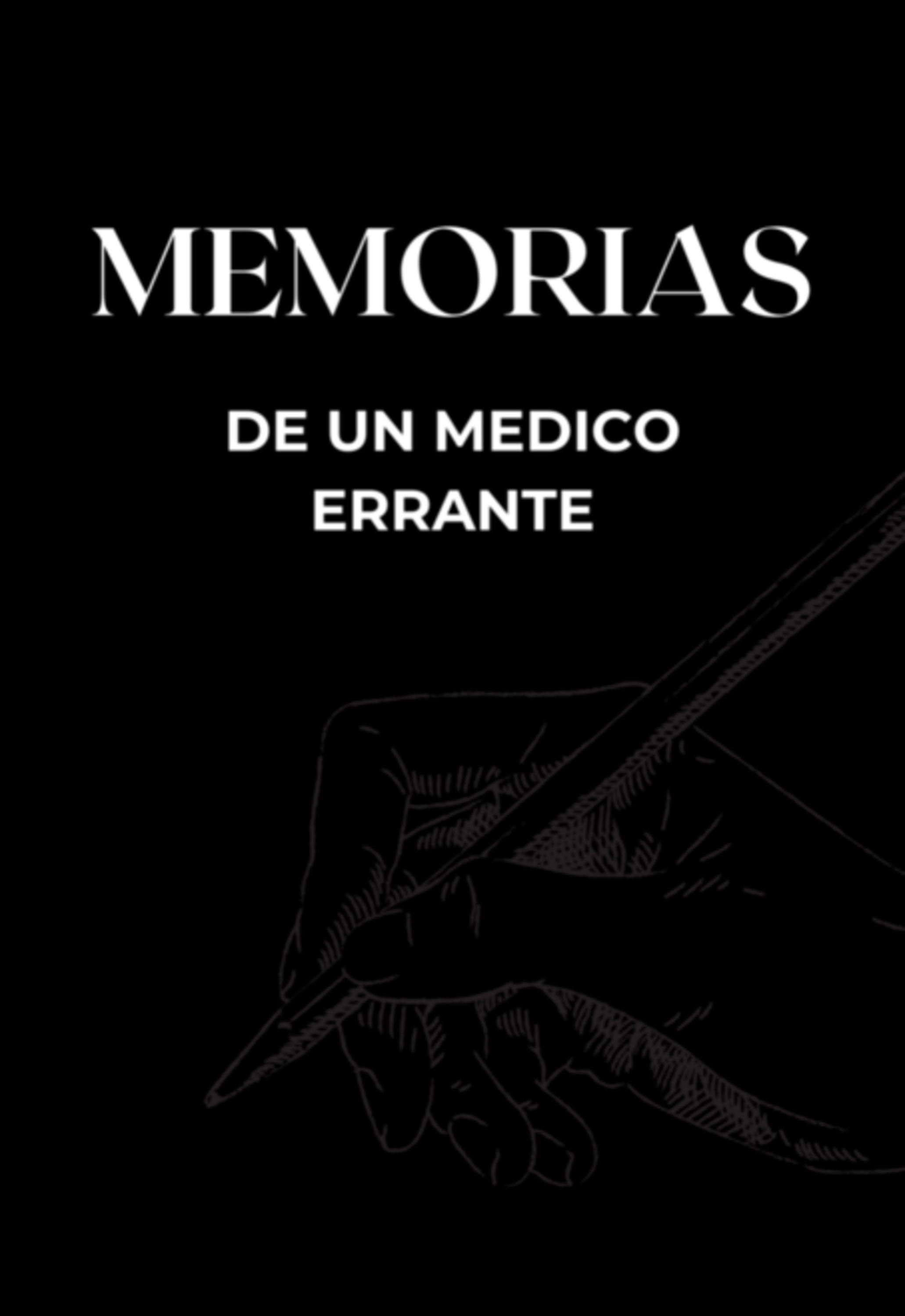 Memorias De Un Medico Errante