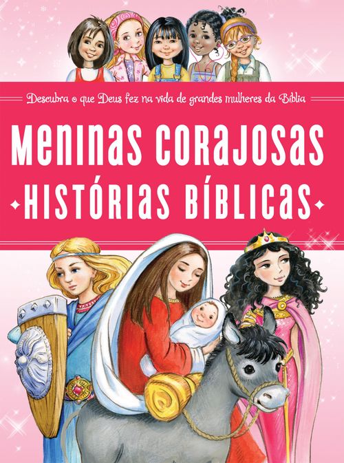 Meninas corajosas: História bíblicas