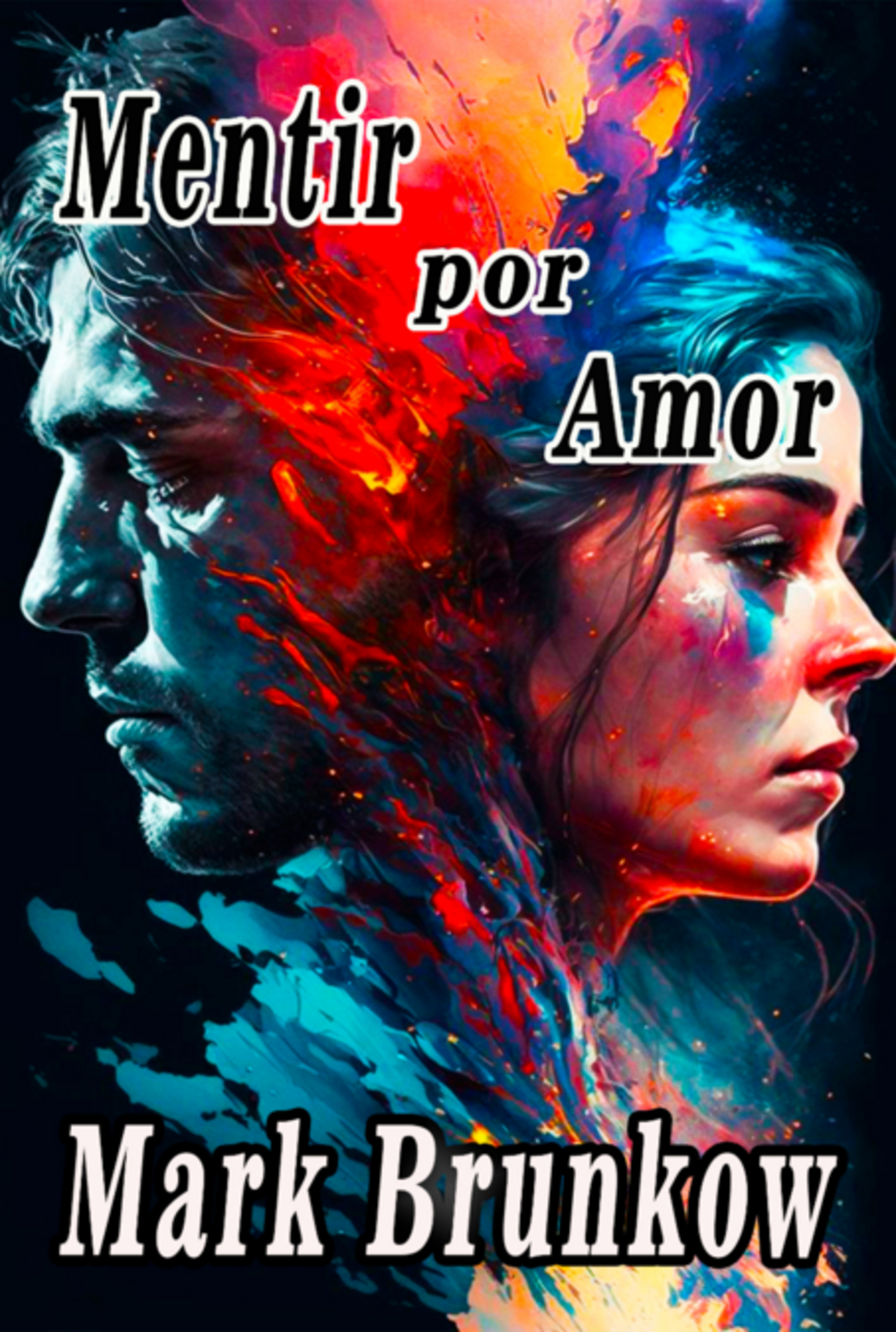 Mentir Por Amor