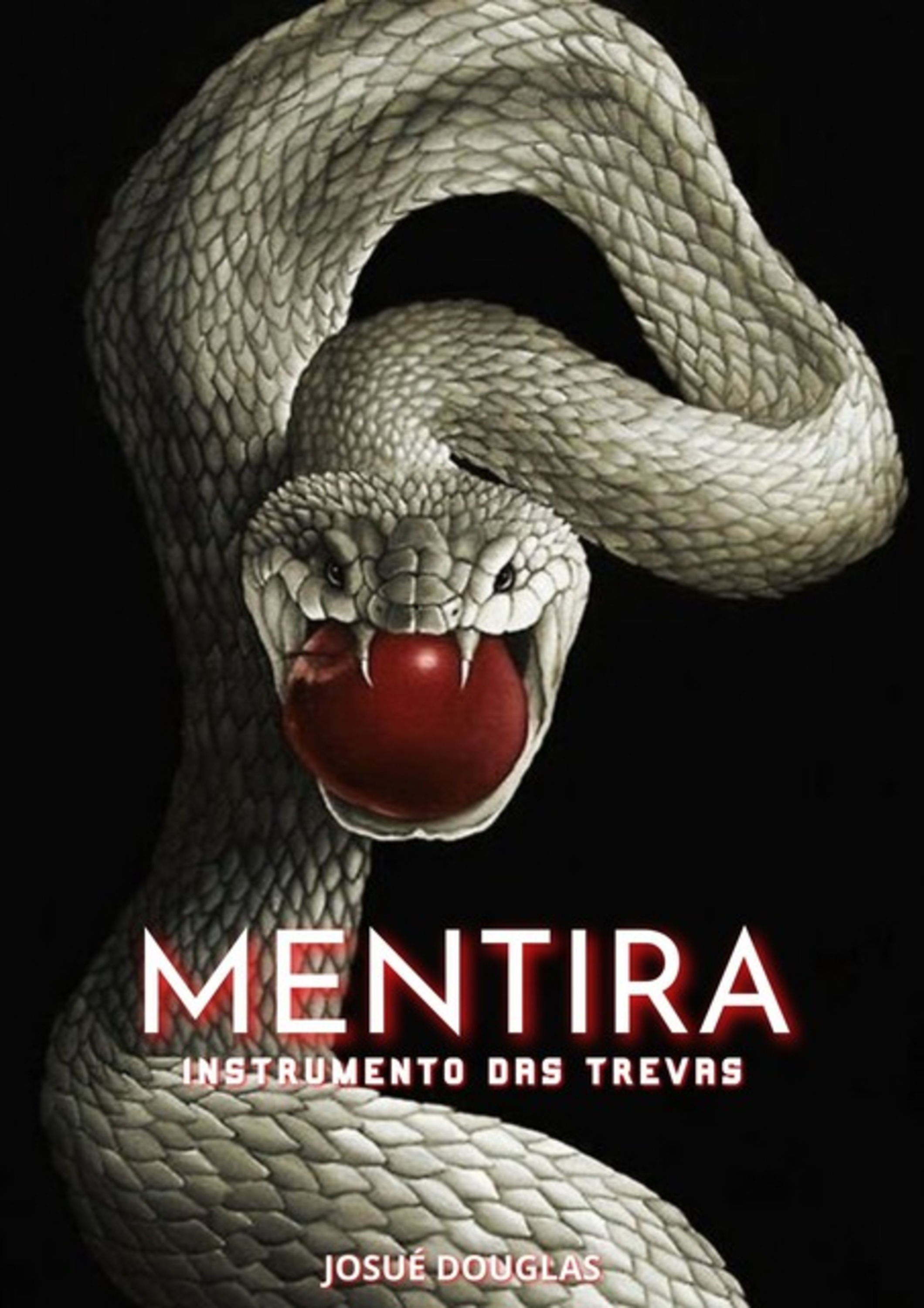 Mentira - O Instrumento Das Trevas