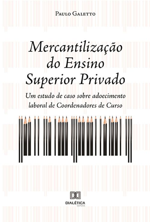 Mercantilização do Ensino Superior Privado