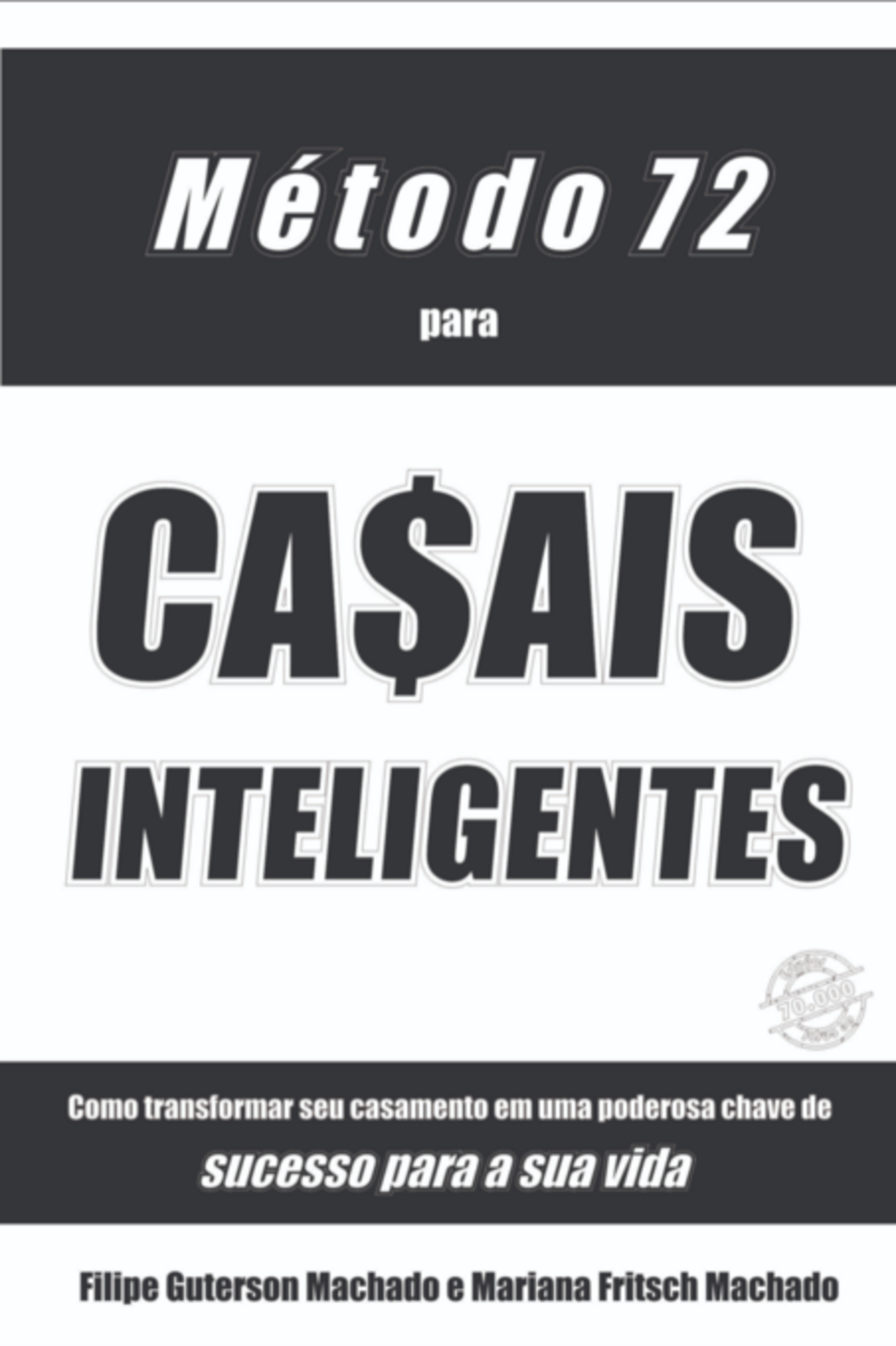 Método 72 Para Casais Inteligentes