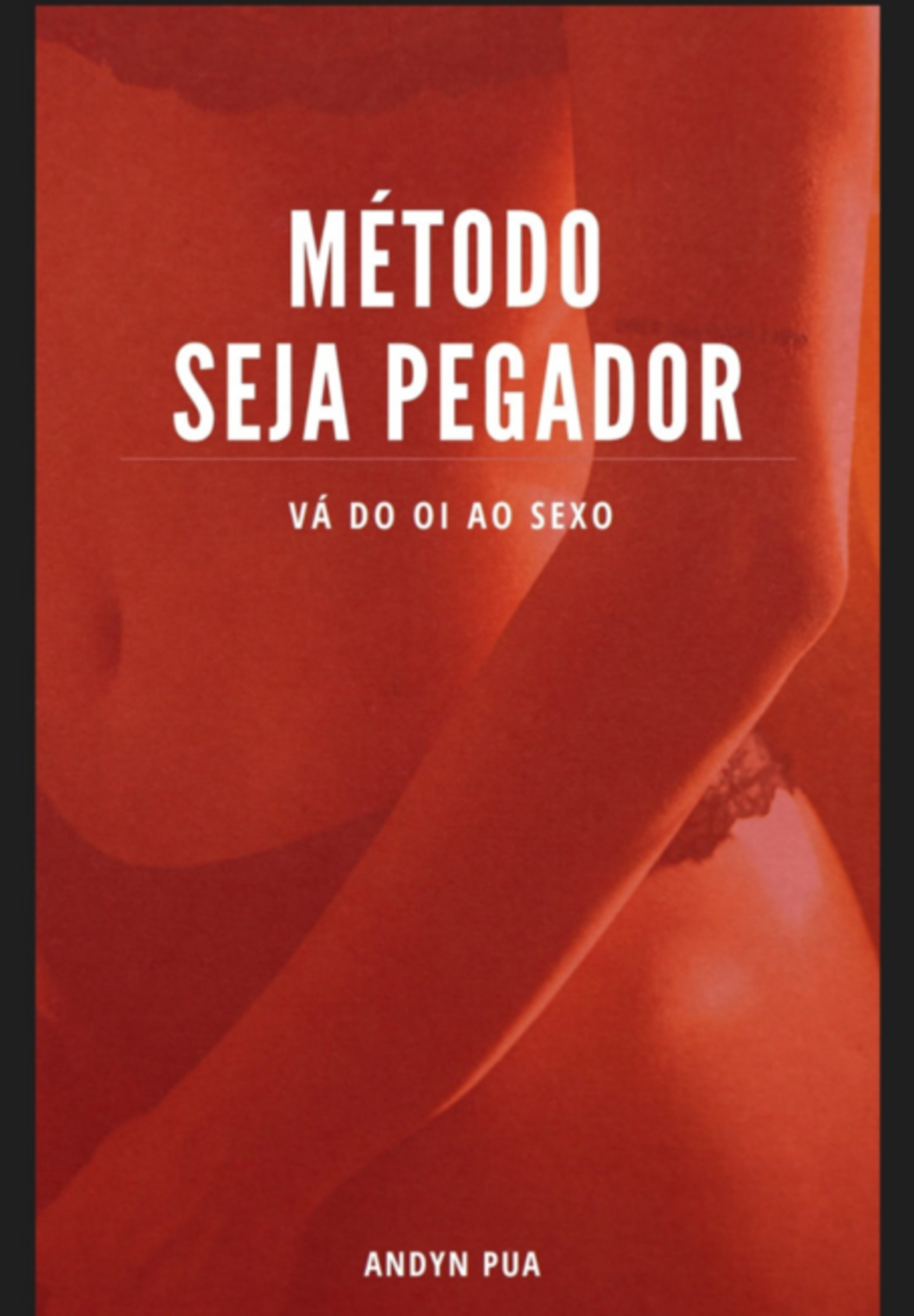 Metodo Seja Pegador