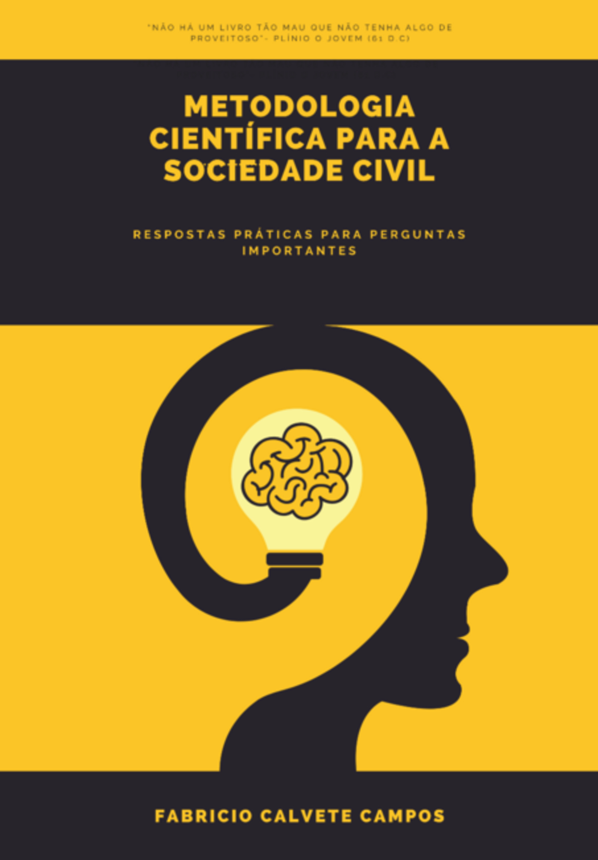 Metodologia Científica Para A Sociedade Civil