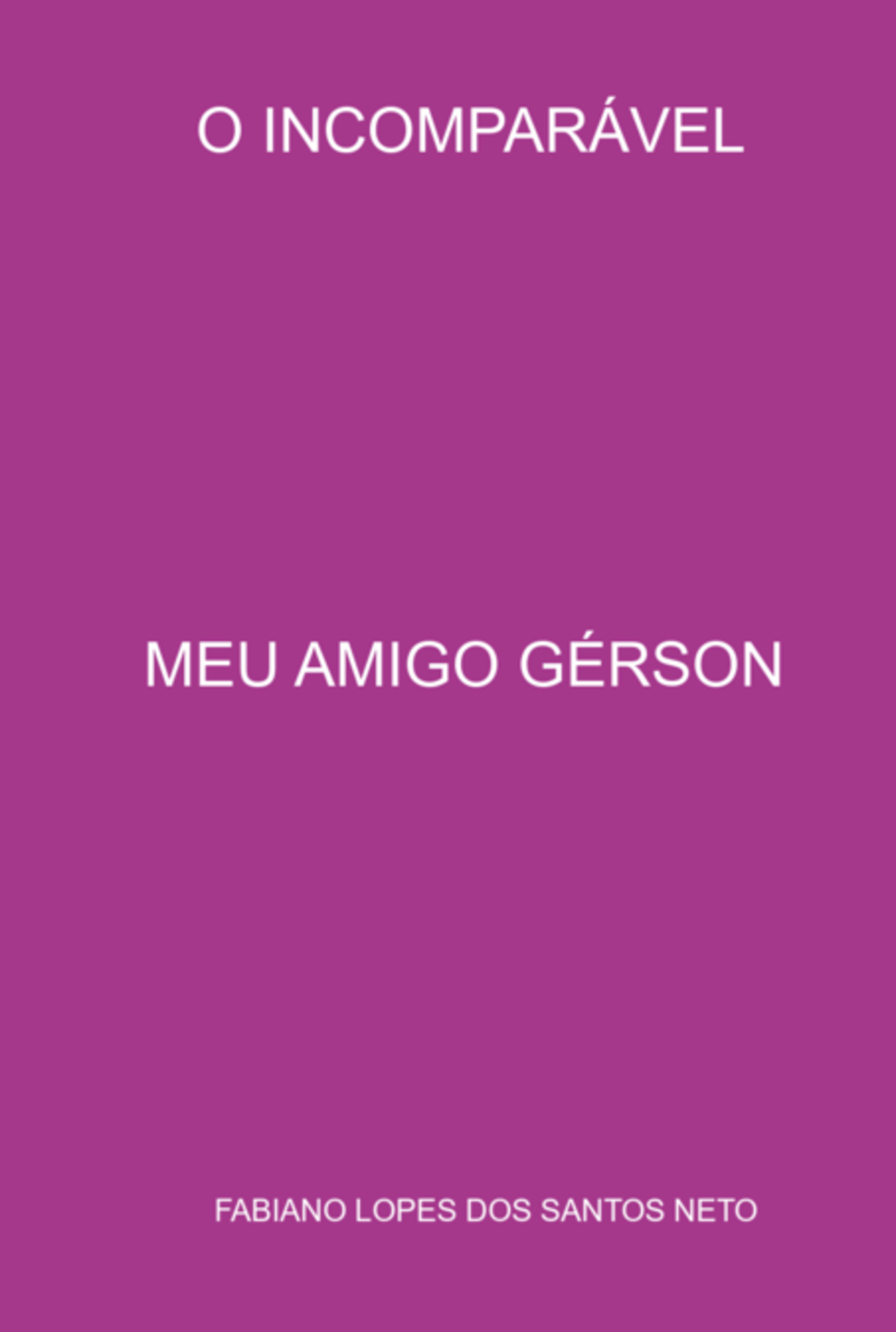 Meu Amigo Gérson