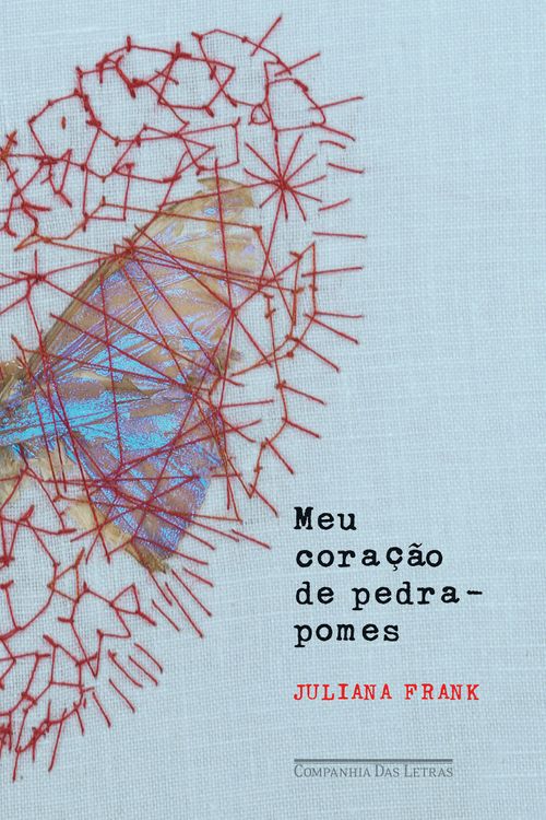 Meu coração de pedra-pomes