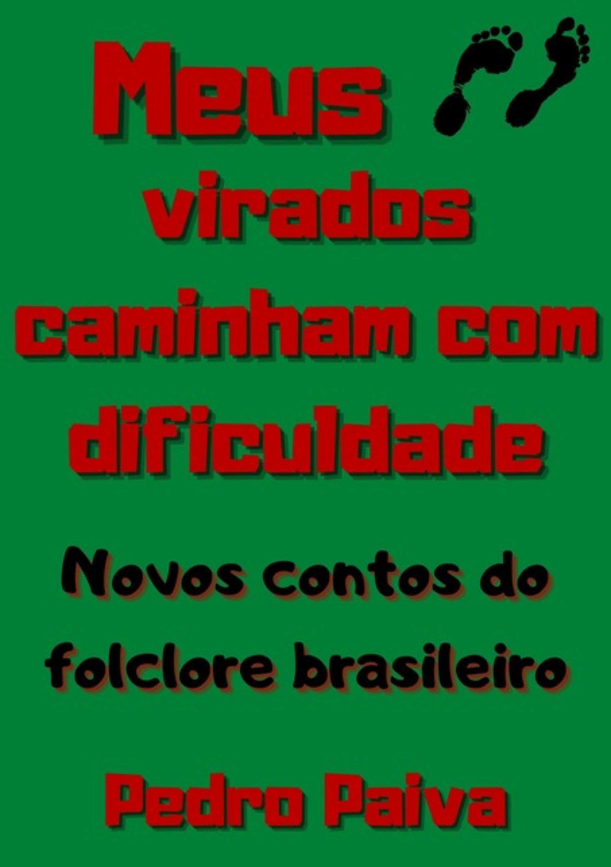 Meus Pés Virados Caminham Com Dificuldade