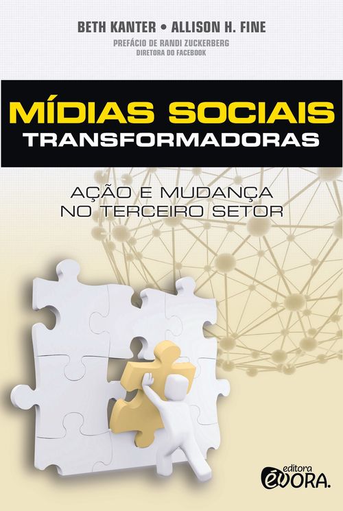 Mídias sociais transformadoras - Ação e mudança no terceiro setor
