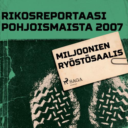 Miljoonien ryöstösaalis