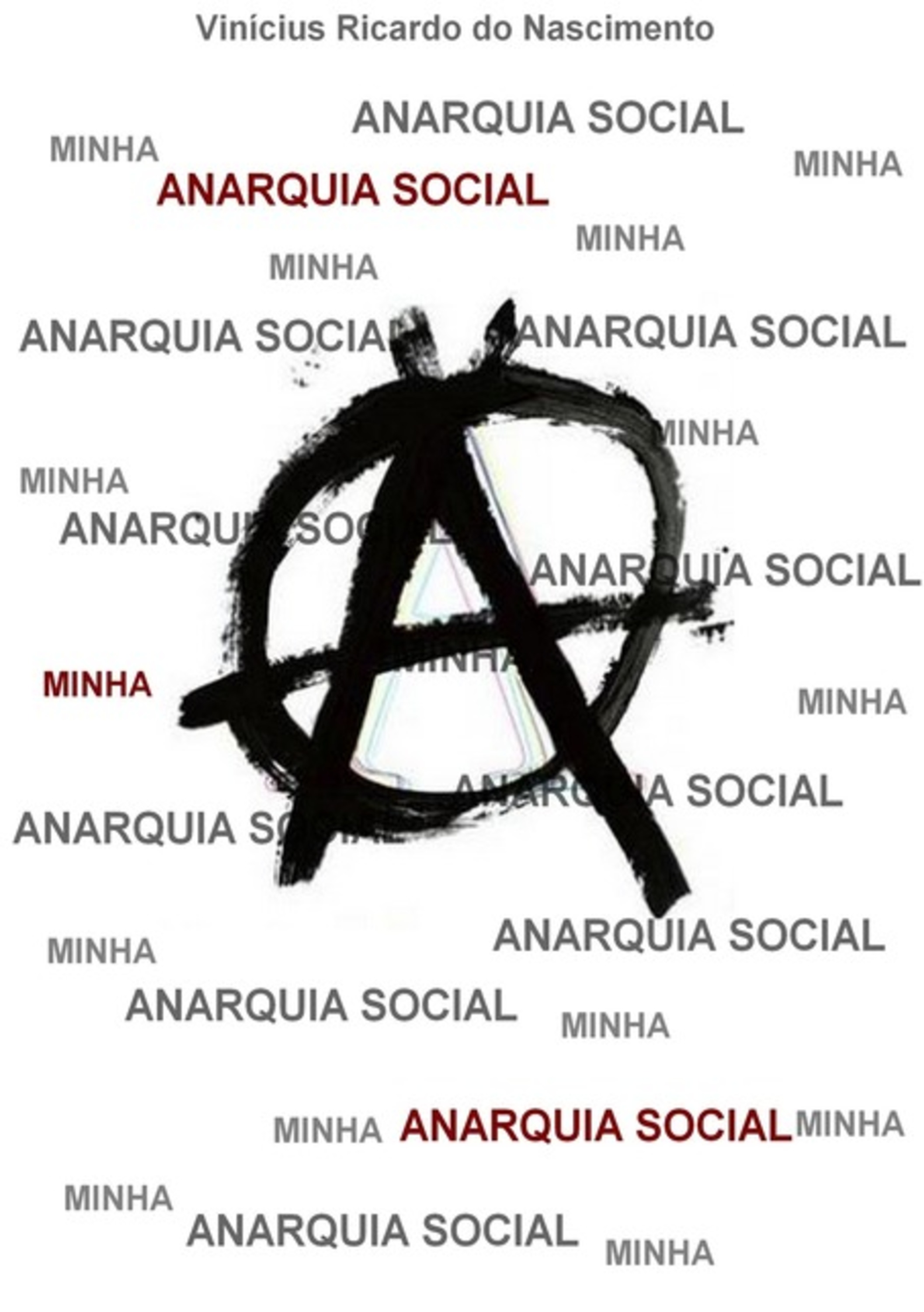 Minha Anarquia Social